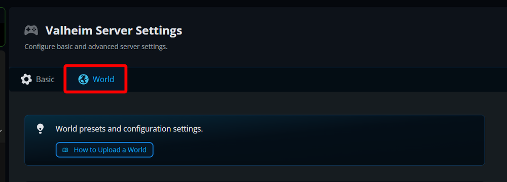 Valheim Server Settings with World tab active; a panel reads 'World presets and configuration settings' and a 'How to Upload a World' button.