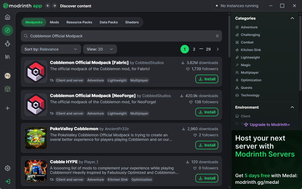 A screenshot of the Modrinth app showing search results for “Cobblemon Official Modpack.” The Modpacks tab is active, and two versions appear: Cobblemon Official Modpack [Fabric] and Cobblemon Official Modpack [NeoForge]. Each result includes download counts, follower counts, and a green Install button.