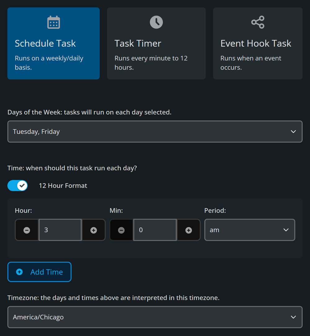 Schedule Task trigger set to run on Tuesday and Friday at 3:00 am in the America/Chicago timezone, with an Add Time button below the time