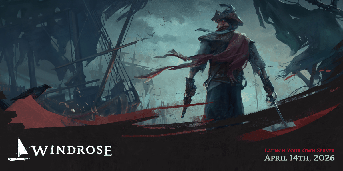 A pirate with a pistol and sword in his hand stands with his back to you, with pirate sloops in the background over a dark sky. Windrose, launch your server April 14th, 2026