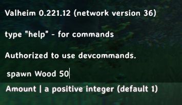 The Valheim in-game console showing the player authorized to use devcommands, with the command spawn Wood 50 entered.
