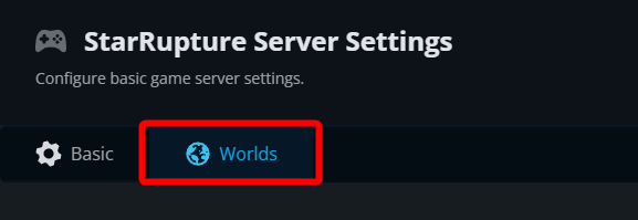 StarRupture Server Settings page with the Worlds tab highlighted.