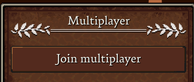 The Multiplayer menu interface in Romestead highlighting the large Join Multiplayer button.