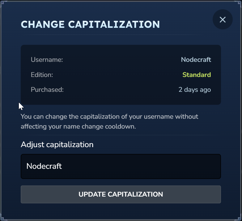 Modal: Change Capitalization — username: Nodecraft; Edition: Standard; Purchased: 2 days ago. Input field and