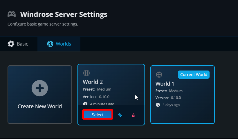 The Worlds tab in Windrose Server Settings showing multiple worlds, including one selected as the current world and another being selected.