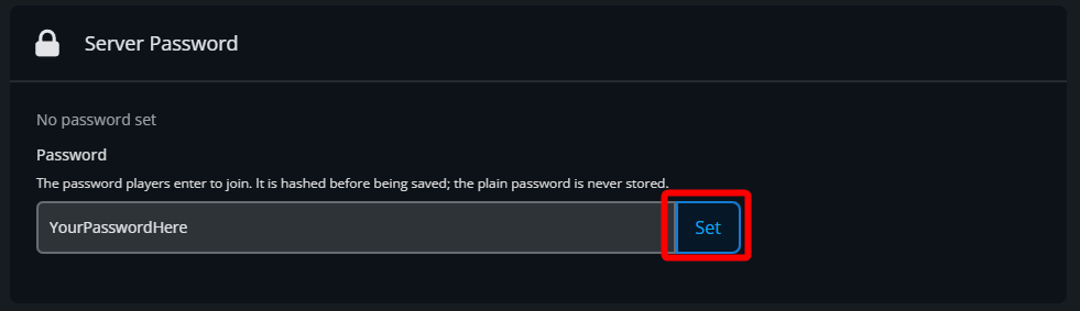 Dark server settings panel labeled Server Password showing a Password field with YourPasswordHere and a blue Set button outlined in red.